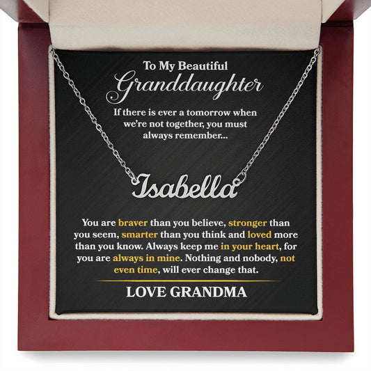 To Granddaughter from Grandma Custom Name Necklace, Always Remember