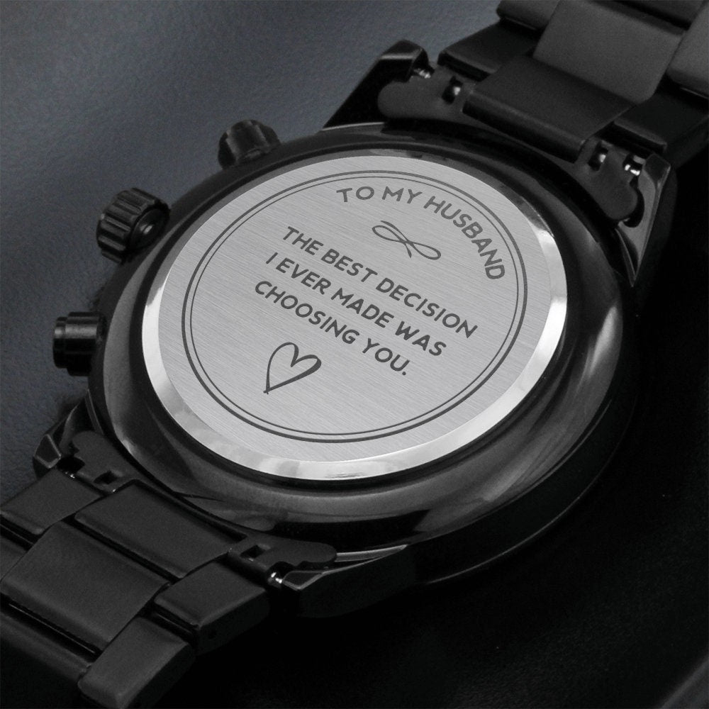 Watch for Husband, The Best Decision, Anniversary Gift for Husband